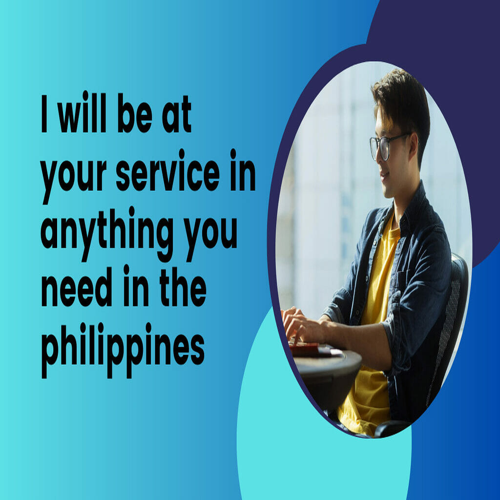 38036I will be your business assistant in the philippines