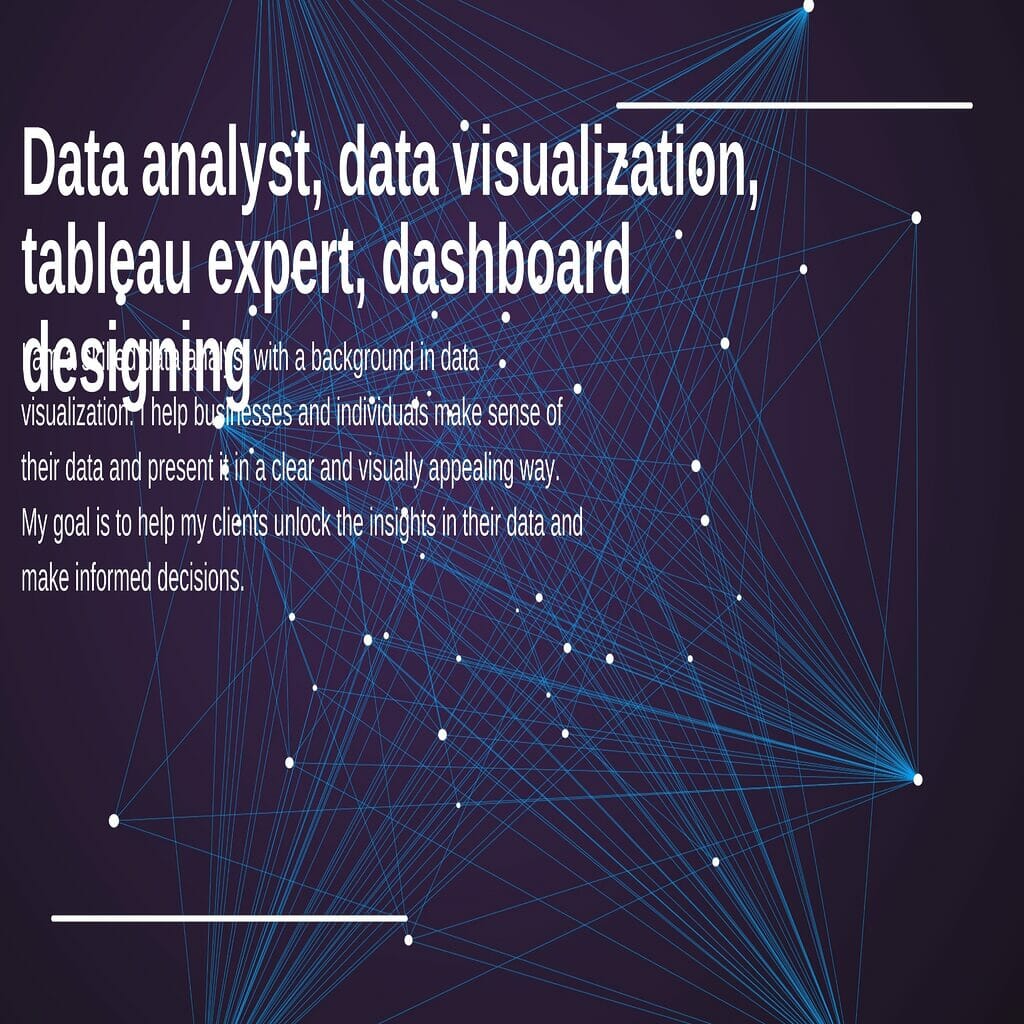 37427I will be your data analyst, data visualization, tableau expert, dashboard desig