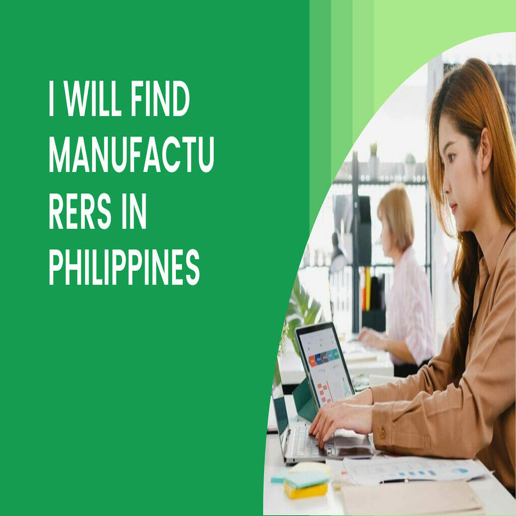 37387I will find manufacturers in philippines