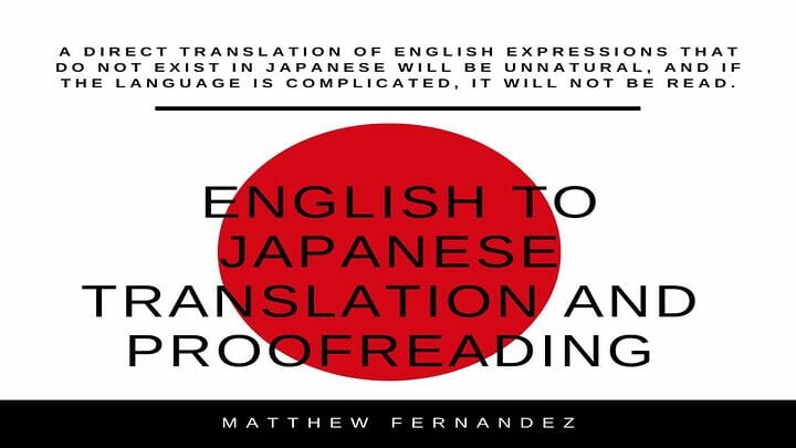 iwork.ph - A direct translation of English expressions that do not exist in Japanese will be unnatural, and if the language is complicated, it will not be read. I believe that readable translation is important. I provide natural and easy-to-read translations that take into account Japanese culture and manners! - I will provide english to japanese translation and proofreading