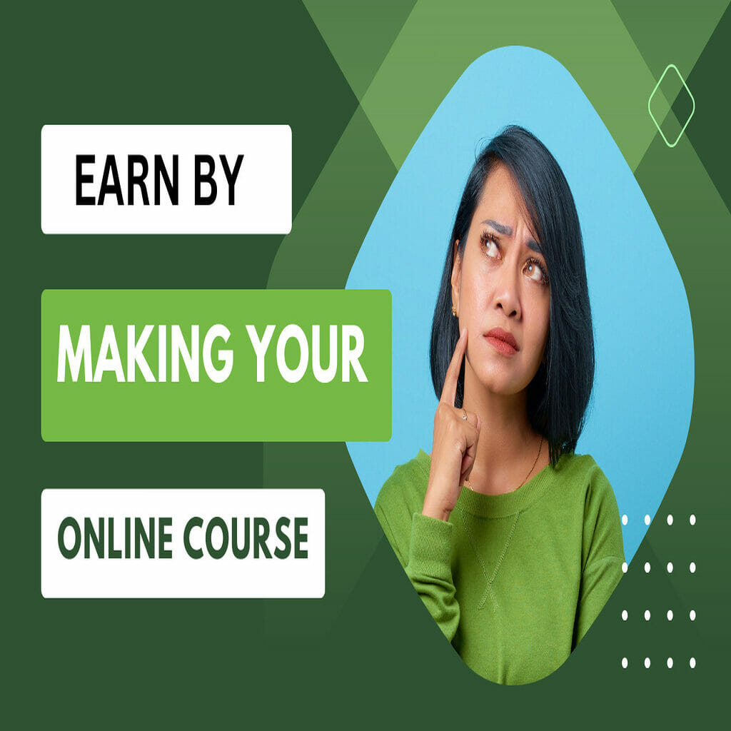 41688HOW TO EARN MONEY NY MAKING YOUR OWN ONLINE COURSE