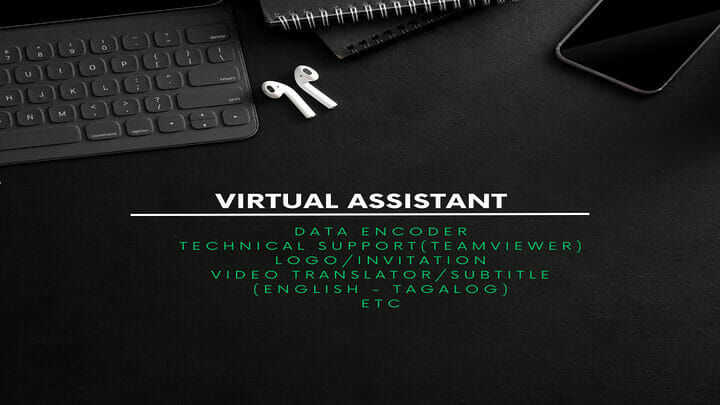 iwork.ph - I will be your Virtual Assistant 24/7.Encoding/Typing.(Microsoft, Excel)audio video translator(Subtitle)Photo EditorInvitation Etc.  - I'm your Virtual Assistant 24/7