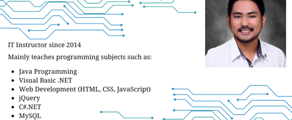 iwork.ph - Have been an IT Instructor since 2014. Mainly teaching subjects regarding Programming and Database. Also became the Department Head of IT and Computer Engineering. Manages capstone projects of students. - Information Technology Instructor